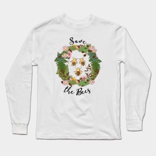 Save The Bees t-shirt Long Sleeve T-Shirt